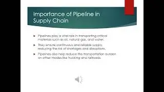 Pipeline Transportation Presentation Project   LOGM227