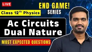 Most Important Questions | AC Circuits & Dual Nature | 12th HSC Physics -2 | END GAME SERIES