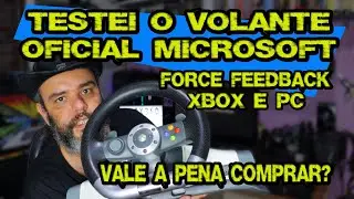 Testei o volante OFICIAL XBOX 360 DA MICROSOFT COM FORCE FEEDBACK - Vale a pena comprar hoje em dia?