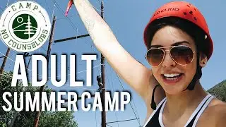 I Went To An Adult Summer Camp and this is what happened...