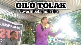 🔴 GILO TOLAK - EDI KELANA - COVER : BEBY  ADISTIRA - ARSEMEN MUSIK