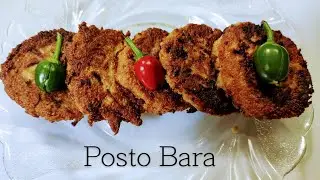 Posto Bara|Bengali style Posto er Bora|How to make Poppy Seed Cutlet