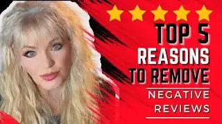 Top 5 Reasons to Remove Bad Google Reviews