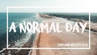 A Normal Day | Surfcamp Moliets