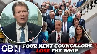 Reform SUSPEND the whip from four Kent councillors | Richard Tice: 'people want action!'