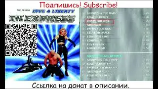 T. H.  Express - Love 4 Liberty - 1996