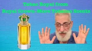 Tabac Royal from Royal Crown #fragrancereview #fragrances