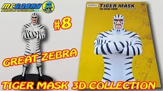 TIGER MASK 3D COLLECTION CENTAURIA N.8 GRANDE ZEBRA-UNBOXING EDICOLA