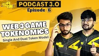 Web 3 game Tokenomics explained | SAGE podcast 3.o Episode 6 #cryptocurrency