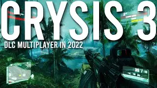 Crysis 3 DLC Multiplayer In 2022 | 4K
