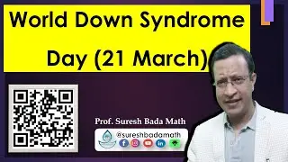 World Down Syndrome Day 2025 [Improve Our Support Systems]