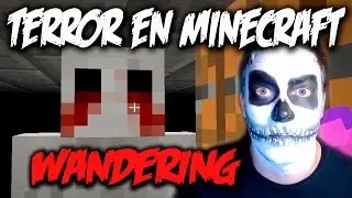 TERROR EN MINECRAFT | ESPECIAL HALLOWEEN 2 | Wandering Custom Map