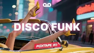 Disco Funk Mixtape #11 &mdash; Convertible Roller-coaster | 80s Groove Dance Funk Retro Mix #disco #funk
