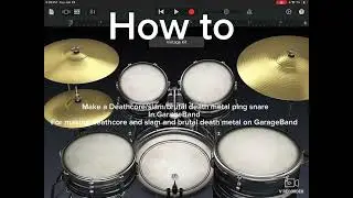 How to make a deathcore/ slam/ brutal death metal ping snare in GarageBand
