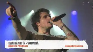Dani Martin - Volverá (Básico 40 Principales - Audio)