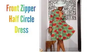 Cut and Sew front Zipper Half Circle Dress with Long Sleeves. Detailed and Beginner Friendly.