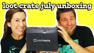 Loot Crate Box July Unboxing