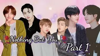 Nothing but you ||💜 part 1💜|| taekook love story #bts #BTSlogy #taekook