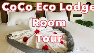 CoCo Eco Lodge Room Tour..