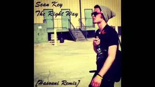 Sean Key - The Right Way (Hasouni Remix) *FREE DOWNLOAD*