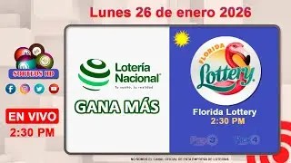 Loter&iacute;a Nacional Gana M&aacute;s y Florida  Lottery en VIVO │Lunes 26 de enero 2026 &ndash; 2:30 PM