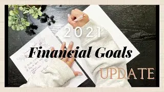 2021| MONEY GOALS | MID YEAR | JULY | UPDATE