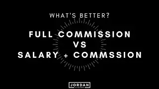 What's Better: Full Commission Sales vs. Salary Plus Commission?