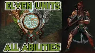 Disciples: Liberation Units - Elven Alliance Units All Spells & Abilities