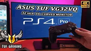 Asus VG32VQ Monitor Using PlayStation 4 Pro (TEST)