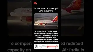 #AirIndia #IndiGo #IndiaAviation #FlightUpdates