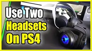 How to Connect 2 Headsets & Mics on PS4 at the SAME TIME (Easy Split Screen AUDIO)