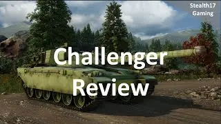 Armored Warfare - Challenger 1 Review