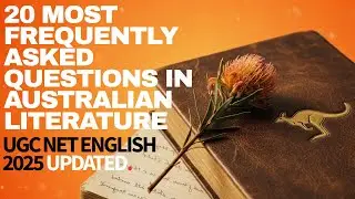 20 Most Frequently Asked Questions in Australian Literature | UGC NET English 2025 | Must-Watch PYQs
