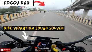 Bike Vibration Sound Problem Solved | Fog se gurgaon dhak Gayi | Duke 390 Gen 3