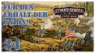 F&uuml;r den Erhalt der Union! Ultimate General Civil War Let's Play [Deutsch/HD] 34