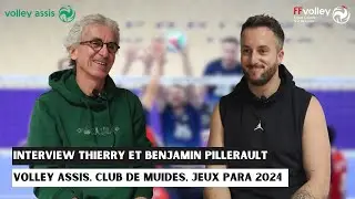 Thierry et Benjamin Pillherault : Volley Assis entre Muides et Équipe de France 🏐