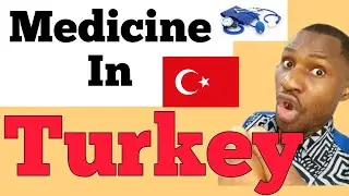 MEDICINE IN TURKEY| MEDICAL SCHOOL IN TURKEY AND HOW ITS STRUCTURE.