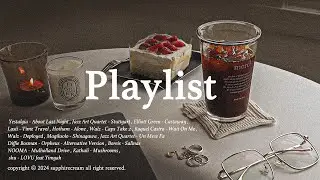 [ Playlist ] Rainy day | A song that is Sentimental | Jazz | Calming music |