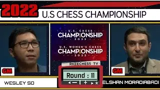 What a Knightmare!? | US chess championship 2022 | So vs Moradiabadi | round 11 |