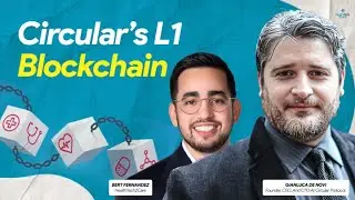 S2E1: Circular&rsquo;s L1 Blockchain for Healthcare and Life Sciences | HT2C Podcast With Bert Fernandez