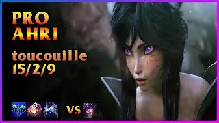 PRO Ahri Team GO [toucouille/GO toucouille] | KDA 15/2/9 MID (EUW)