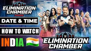 WWE Elimination Chamber 2026 Date & Time In India 🇮🇳 | How to Watch Elimination Chamber 