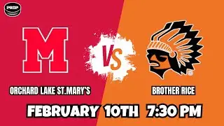 Boys Hockey || Brother Rice vs Orchard Lake St. Mary's || Full Livestream