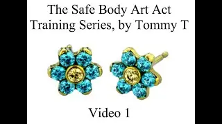 The Safe Body Art Act California Series, By Tommy T - video 1