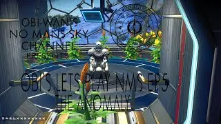 obis lets play nms ep5  the anomaly