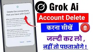 How To Delete Grok Ai Account Permanently| Grok Ai Account Delete Kaise Kare | Delete Grok Account
