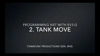 Programming LEGO Mindstorms NXT with EV3-G: 2. Tank Move.