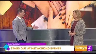 DallasMeetup on Good Morning Texas: Networking Tips + Previewing the Biggest Networking Event in DFW