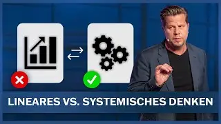 Systemisches vs. Lineares Denken
