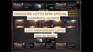 CrossFire Philippines Lotto Spin Special: Quadruple Jackpot in 11th Anniversary Lotto